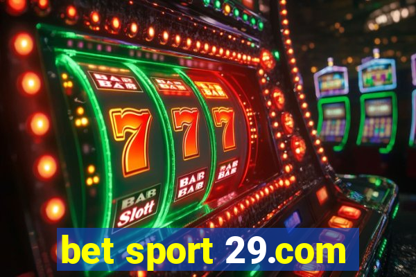 bet sport 29.com